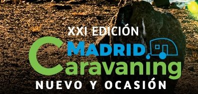 FERIA DEL CARAVANING EN MADRID 2023 – 15 AL 20 MARZO