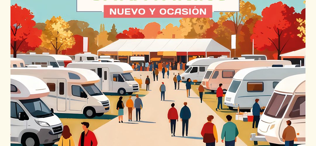 FERIA CARAVANING DEL 5 AL 9 NOVIEMBRE EN MADRID